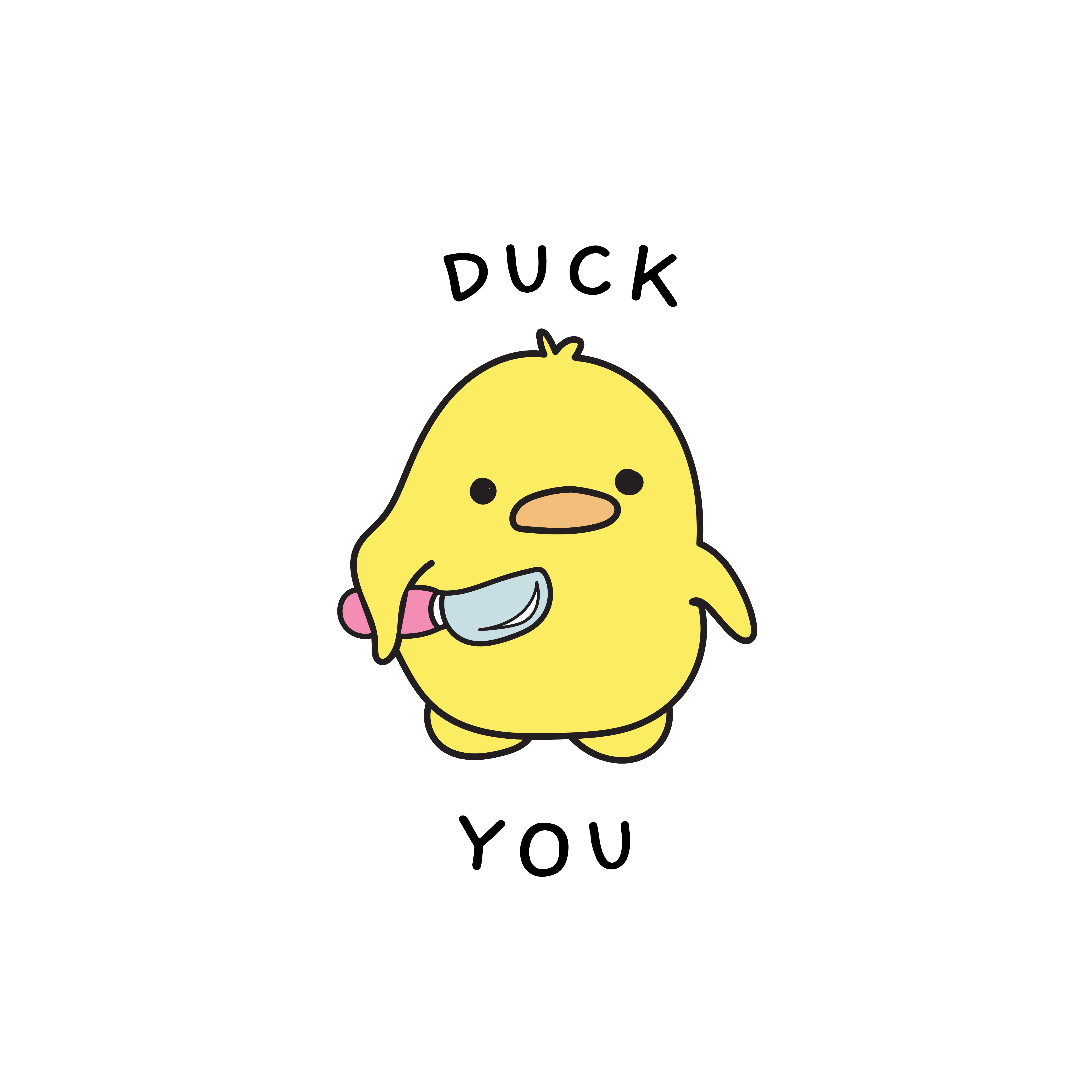 Duck You!